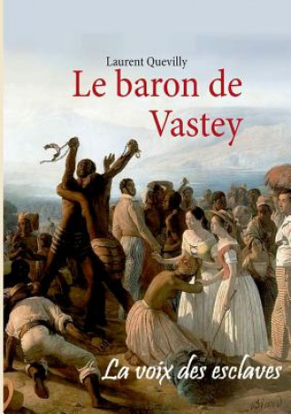 Kniha baron de Vastey Laurent Quevilly