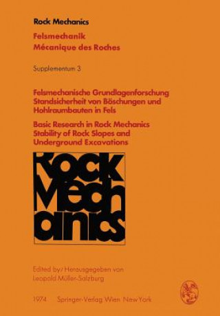 Kniha Felsmechanische Grundlagenforschung Standsicherheit von Boschungen und Hohlraumbauten in Fels / Basic Research in Rock Mechanics Stability of Rock Slo L. Müller-Salzburg
