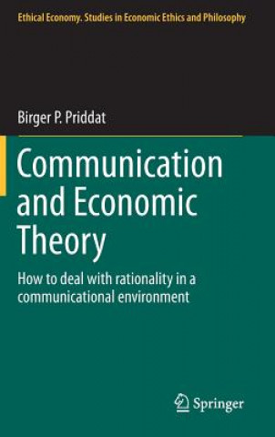 Kniha Communication and Economic Theory Birger P. Priddat