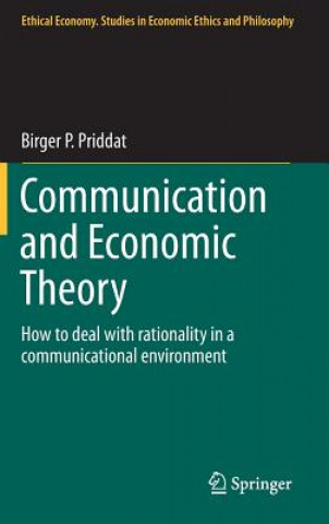 Książka Communication and Economic Theory Birger P. Priddat