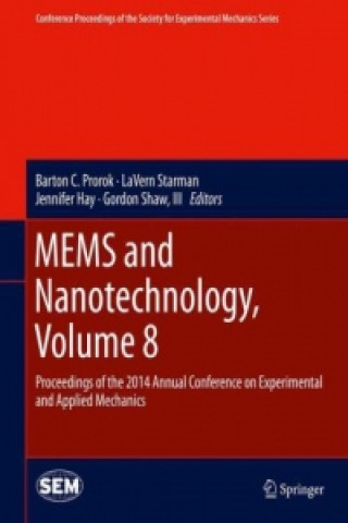 Carte MEMS and Nanotechnology, Volume 8 Barton C. Prorok