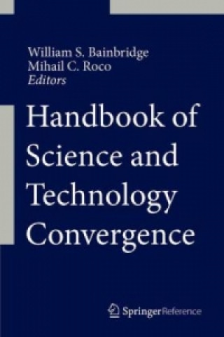 Könyv Handbook of Science and Technology Convergence William Bainbridge