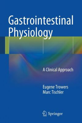 Książka Gastrointestinal Physiology Eugene Trowers