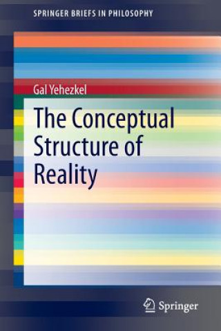 Könyv Conceptual Structure of Reality Gal Yehezkel