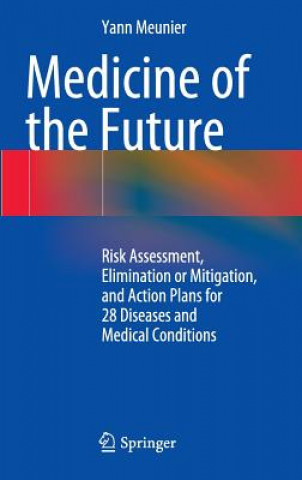 Kniha Medicine of the Future Yann Meunier