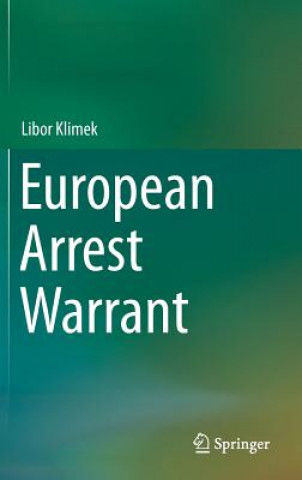 Książka European Arrest Warrant Libor Klimek