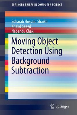 Kniha Moving Object Detection Using Background Subtraction Soharab Hossain Shaikh