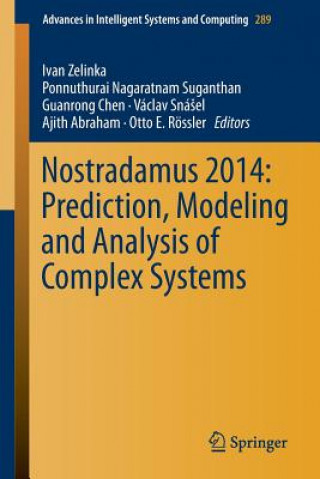 Kniha Nostradamus 2014: Prediction, Modeling and Analysis of Complex Systems Ivan Zelinka