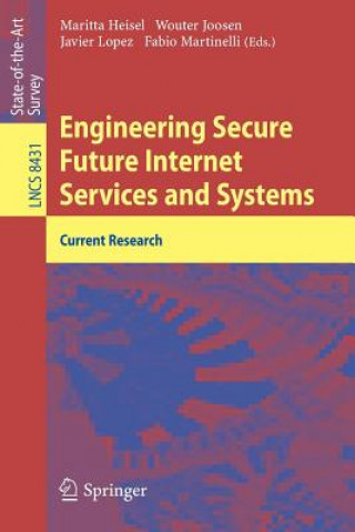 Kniha Engineering Secure Future Internet Services and Systems Maritta Heisel