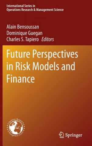 Kniha Future Perspectives in Risk Models and Finance Alain Bensoussan