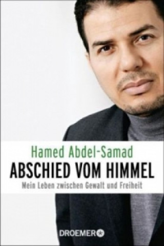 Kniha Abschied vom Himmel Hamed Abdel-Samad