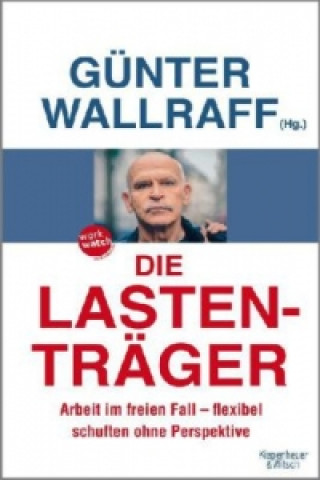 Livro Die Lastenträger Günter Wallraff