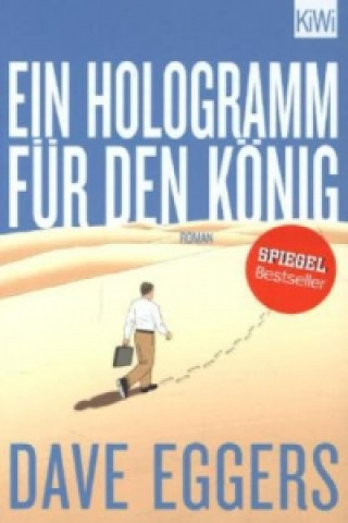 Kniha Ein Hologramm für den König Dave Eggers