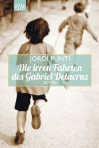 Könyv Die irren Fahrten des Gabriel Delacruz Jordi Punti