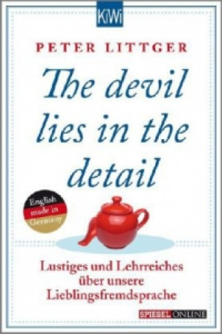 Kniha The devil lies in the detail Peter Littger