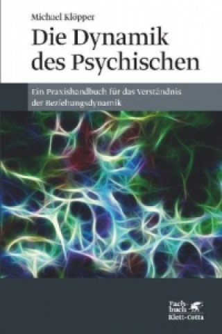 Książka Die Dynamik des Psychischen Michael Klöpper