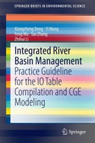 Kniha Integrated River Basin Management Xiangzheng Deng