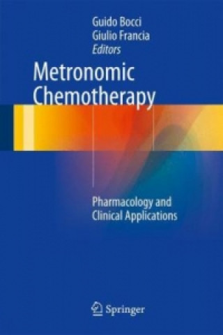 Kniha Metronomic Chemotherapy, 1 Guido Bocci