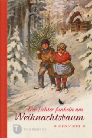 Knjiga Die Lichter funkeln am Weihnachtsbaum 