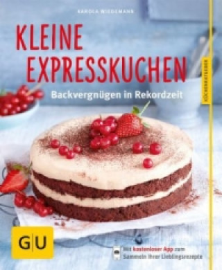 Könyv Kleine Expresskuchen Karola Wiedemann