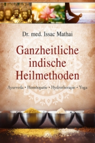 Libro Ganzheitliche indische Heilmethoden Issac Mathai