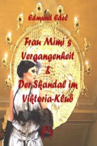 Kniha Frau Mimi's Vergangenheit Edmund Edel