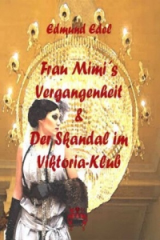 Книга Frau Mimi's Vergangenheit Edmund Edel