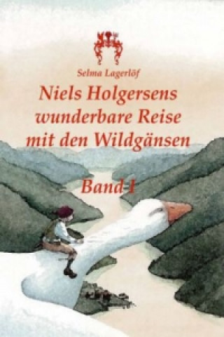 Carte Niels Holgersens wunderbare Reise mit den Wildgänsen Selma Lagerlöf