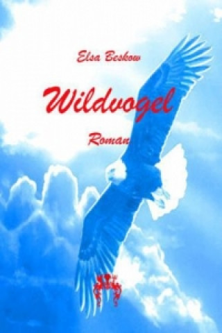 Könyv Wildvogel Elsa Beskow