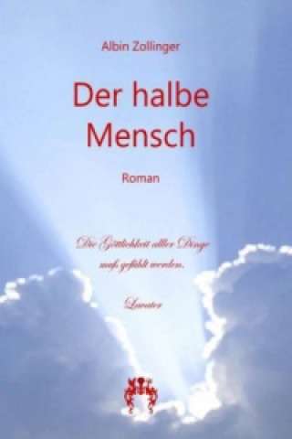 Книга Der halbe Mensch Albin Zollinger