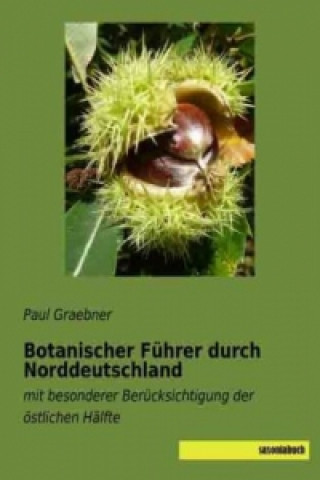 Carte Botanischer Führer durch Norddeutschland Paul Graebner