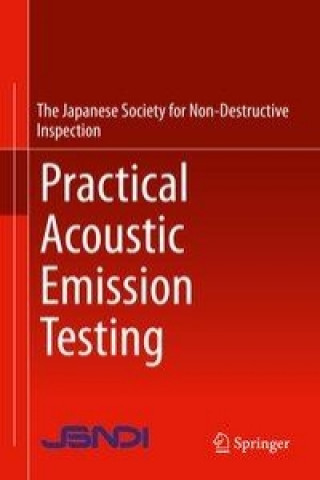 Buch Practical Acoustic Emission Testing Yoshihiro Mizutani