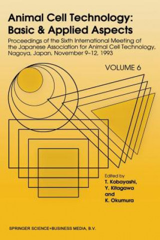 Carte Animal Cell Technology: Basic & Applied Aspects T. Kobayashi