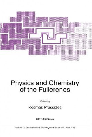 Książka Physics and Chemistry of the Fullerenes K. Prassides