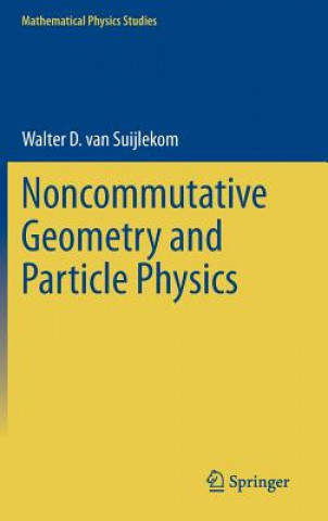 Buch Noncommutative Geometry and Particle Physics Walter D. van Suijlekom