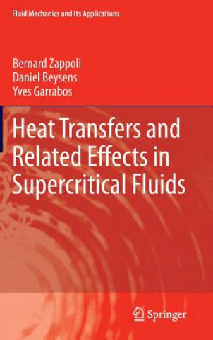 Książka Heat Transfers and Related Effects in Supercritical Fluids Bernard Zappoli