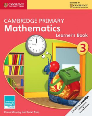 Kniha Cambridge Primary Mathematics Learner's Book 3 Cherri Moseley & Janet Rees