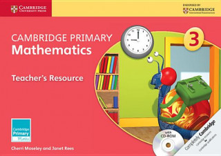 Kniha Cambridge Primary Mathematics Stage 3 Teacher's Resource with CD-ROM Cherri Moseley & Janet Rees