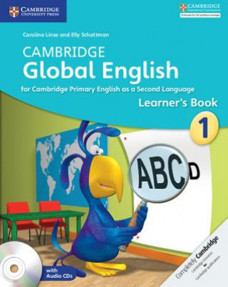 Carte Cambridge Global English Stage 1 Stage 1 Learner's Book with Audio CD Caroline Linse & Elly Schottman
