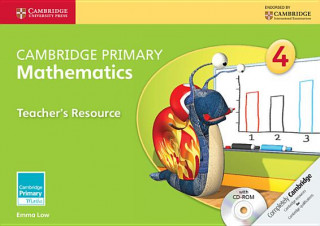 Kniha Cambridge Primary Mathematics Stage 4 Teacher's Resource with CD-ROM Emma Low