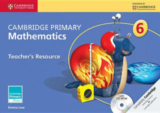 Carte Cambridge Primary Mathematics Stage 6 Teacher's Resource with CD-ROM Emma Low
