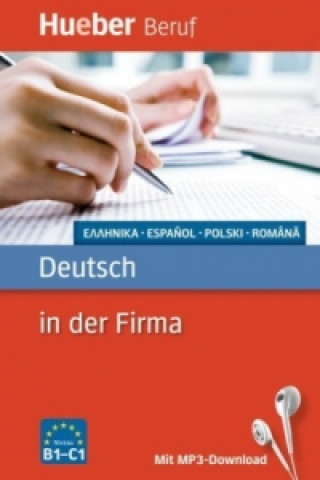 Книга Deutsch in der Firma - Griechisch, Spanisch, Polnisch, Rumänisch Axel Hering