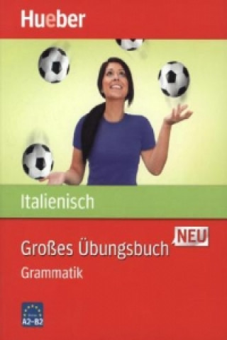Kniha Großes Übungsbuch Italienisch Neu Anna Colella