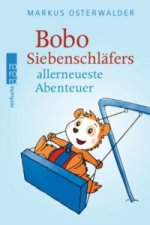 Könyv Bobo Siebenschlafers allerneueste Abenteuer Markus Osterwalder