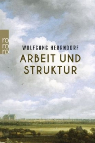 Könyv Arbeit und Struktur Wolfgang Herrndorf