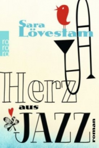 Kniha Herz aus Jazz Sara Lövestam