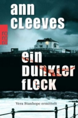 Książka Ein dunkler Fleck Ann Cleeves