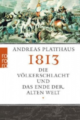 Kniha 1813 Andreas Platthaus