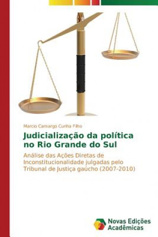 Carte Judicializacao da politica no Rio Grande do Sul Marcio Camargo Cunha Filho