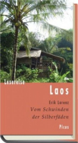 Kniha Lesereise Laos Erik Lorenz